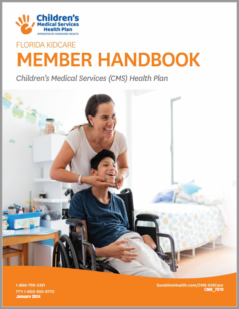 Children's Medical Services KidCare Member Enrollment Handbook