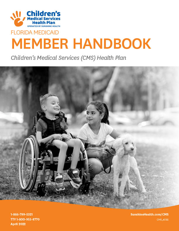 Children's Medical Services (CMS) Health Plan Member Handbook - Medicaid